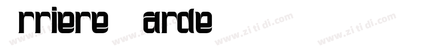 Arriere Garde字体转换